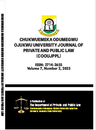 					View Vol. 7 No. 2 (2025): CHUKWUEMEKA ODUMEGWU OJUKWU UNIVERSITY JOURNAL OF PRIVATE AND PUBLIC LAW (COOUJPPL)
				